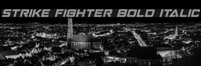 Strike Fighter Bold Italic Font examples