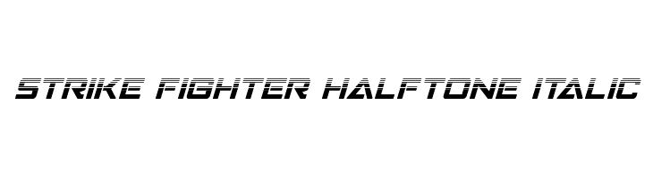 Strike Fighter Halftone Italic لخطوط تنزيل