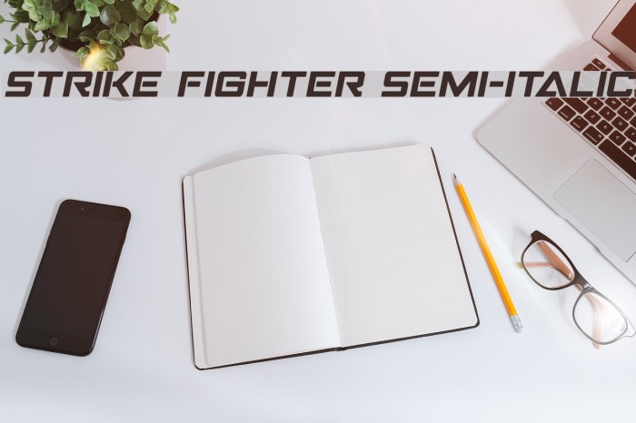 Strike Fighter Semi-Italic Font examples