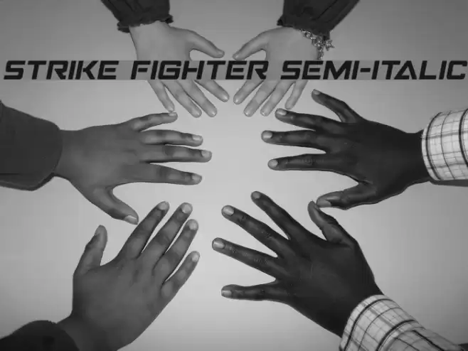 Strike Fighter Semi-Italic  examples