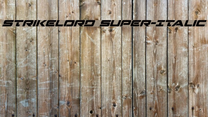 Strikelord Super-Italic Example 3