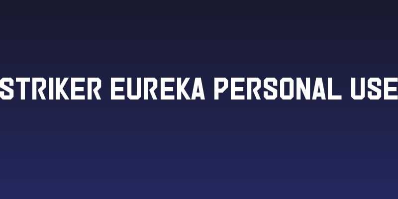 Striker Eureka PERSONAL USE Social Header