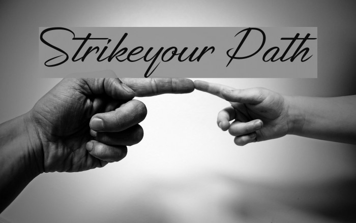 Strikeyour Path Font examples