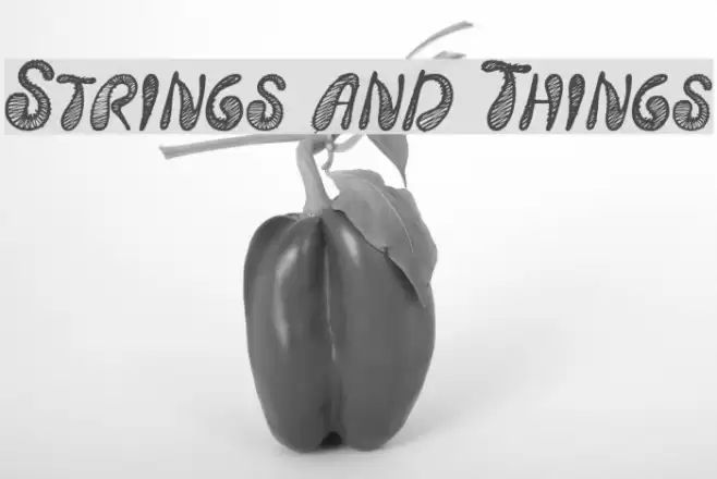 Strings and Things Font examples