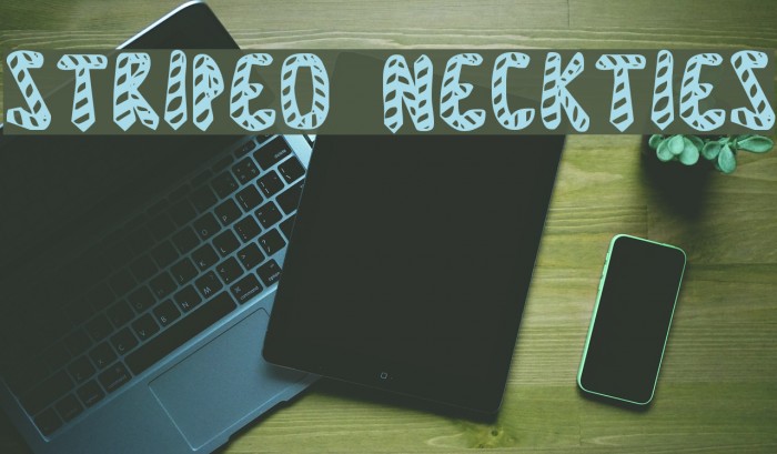 Striped Neckties Font examples