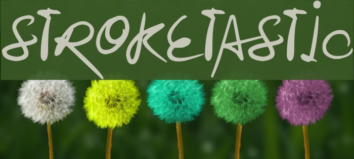 Stroketastic Font examples