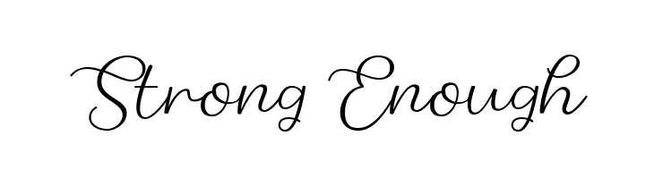 Strong Enough  Frei Schriftart Herunterladen