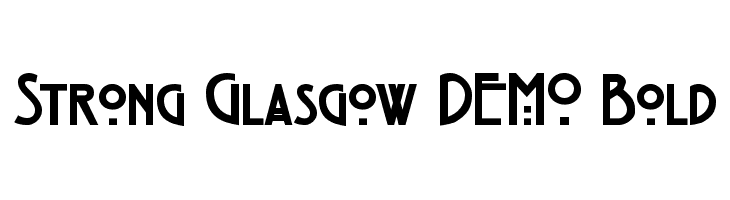 Strong Glasgow DEMO Bold  Скачать бесплатные шрифты