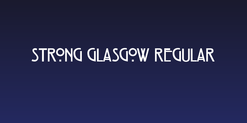 Strong Glasgow Regular Social Header