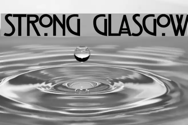 Strong Glasgow Font examples