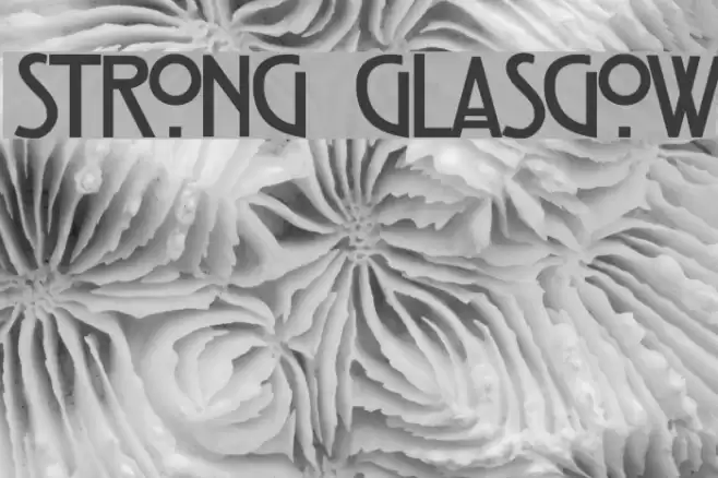Strong Glasgow Font examples