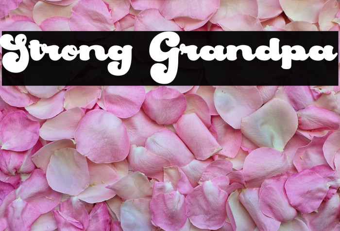 Strong Grandpa Example 1