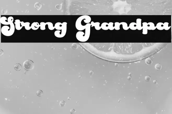 Strong Grandpa Font examples