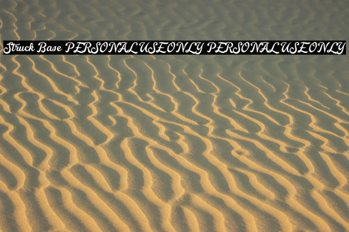 Struck Base PERSONAL USE ONLY PERSONAL USE ONLY Example 2