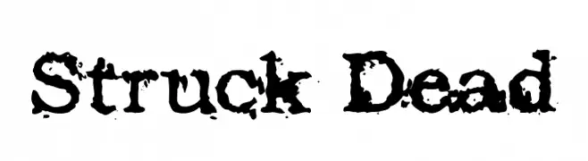 Struck Dead  Free Fonts Download
