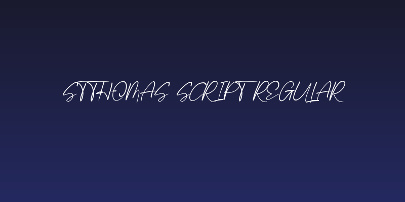 Stthomas Script Regular Social Header