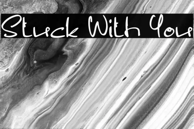 Stuck With You Font examples