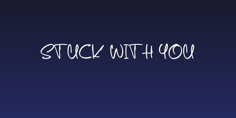 Stuck With You Social Header