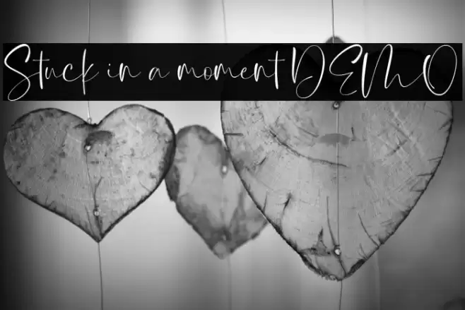 Stuck in a moment DEMO Font examples