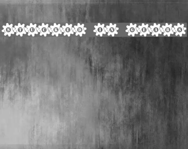 Stucked in Gears Font examples