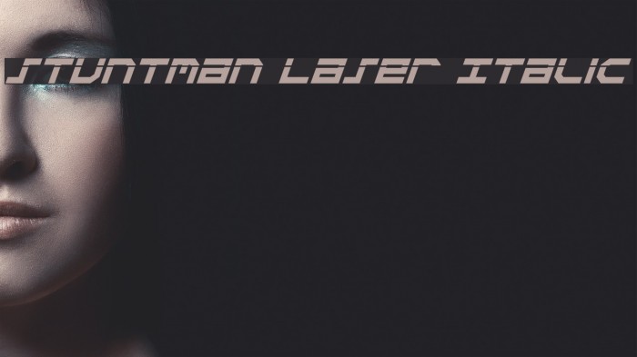 Stuntman Laser Italic Polices examples