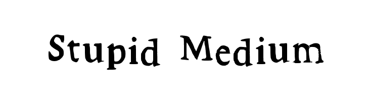 Stupid Medium  Fuentes Gratis Descargar