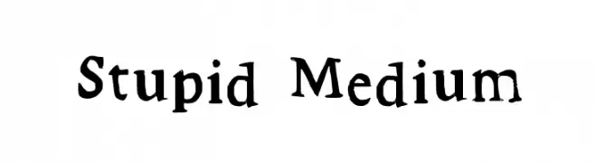 Stupid Medium  Frei Schriftart Herunterladen