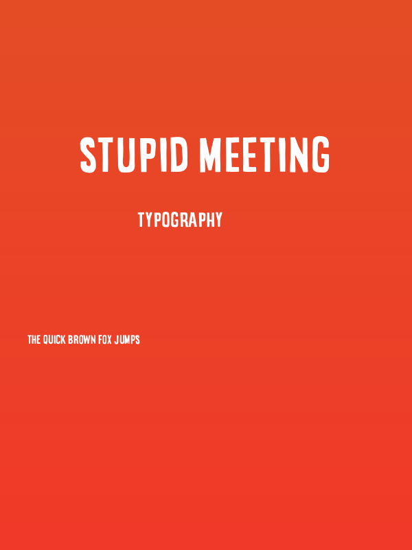 Stupid Meeting Poster