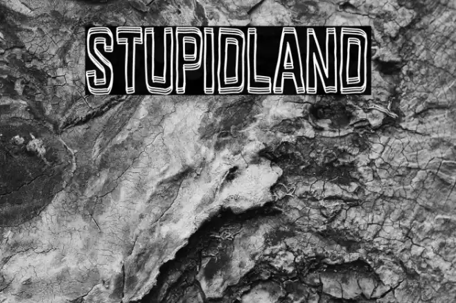 Stupidland Font examples