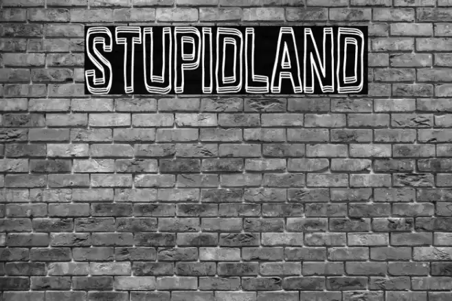 Stupidland Font examples