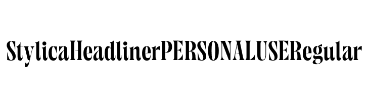 Stylica Headliner PERSONAL USE Regular  免费字体下载