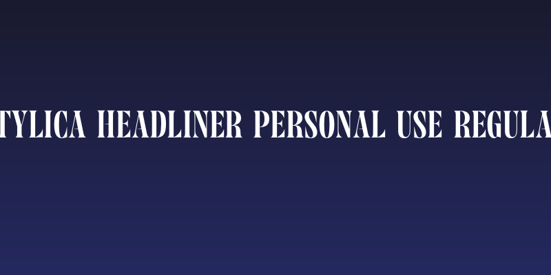 Stylica Headliner PERSONAL USE Regular Social Header