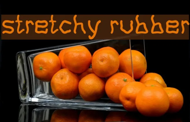 stretchy rubber Example 3