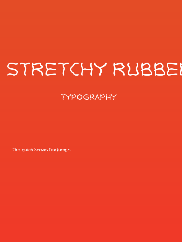 stretchy rubber Poster