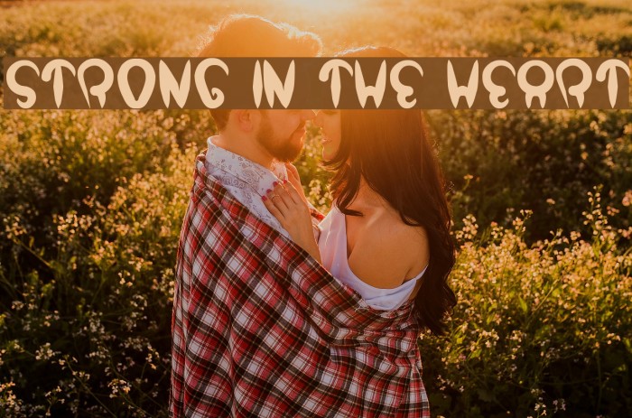 strong in the heart Font examples