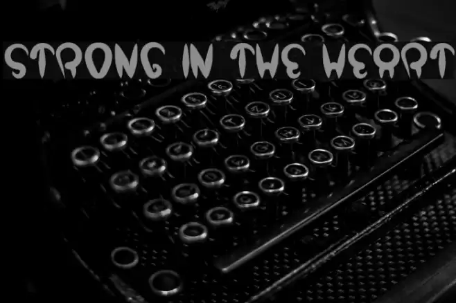 strong in the heart Font examples