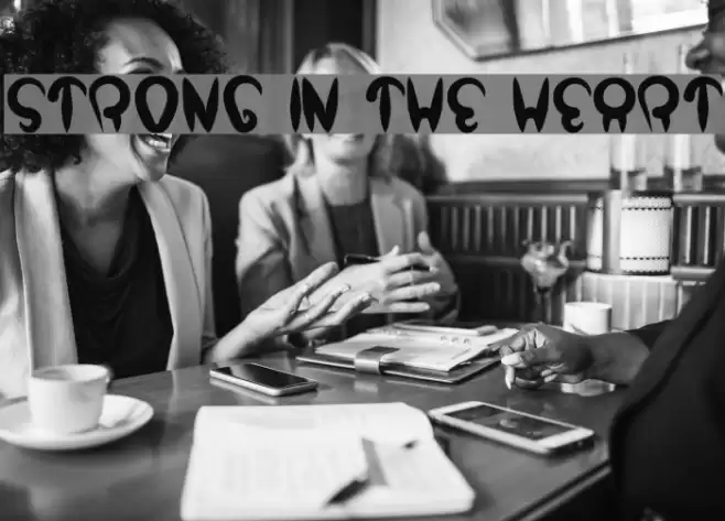 strong in the heart Font examples