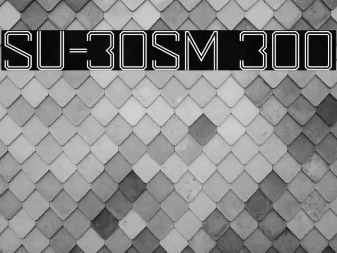 SU-30SM 300 Font examples