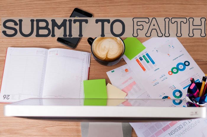 SUBMIT TO faith Font examples