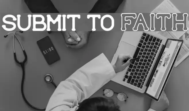 SUBMIT TO faith Font examples