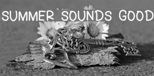 SUMMER SOUNDS GOOD Font examples