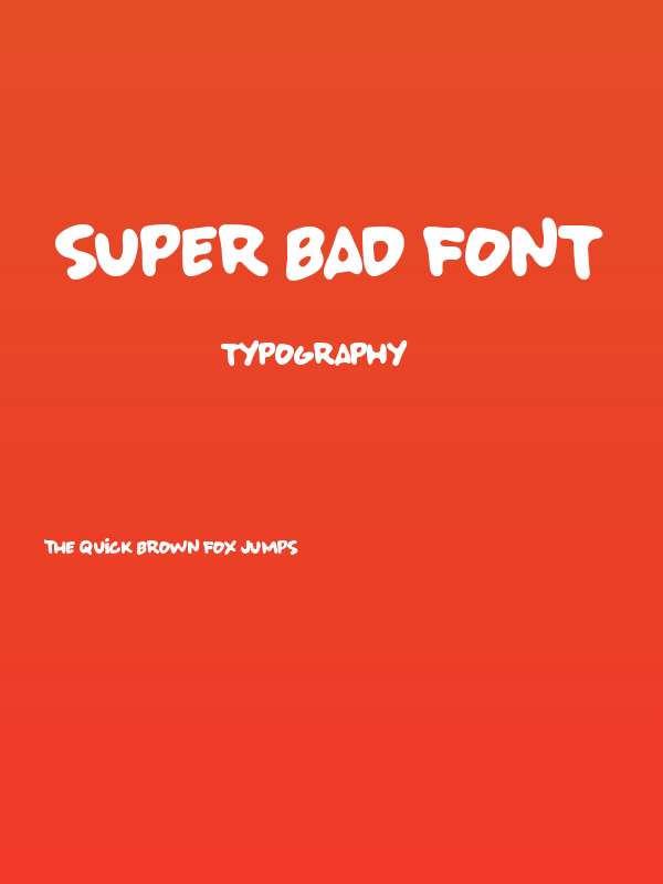 SUPER BAD FONT Poster