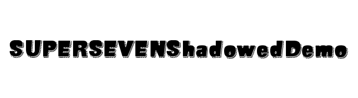 SUPER SEVEN Shadowed Demo  لخطوط تنزيل