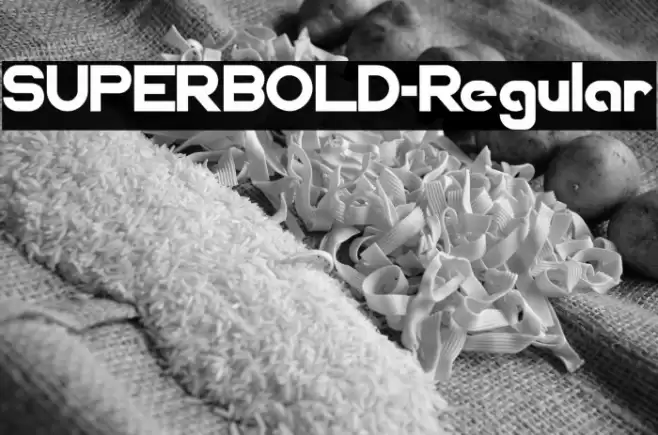 SUPERBOLD-Regular Font examples