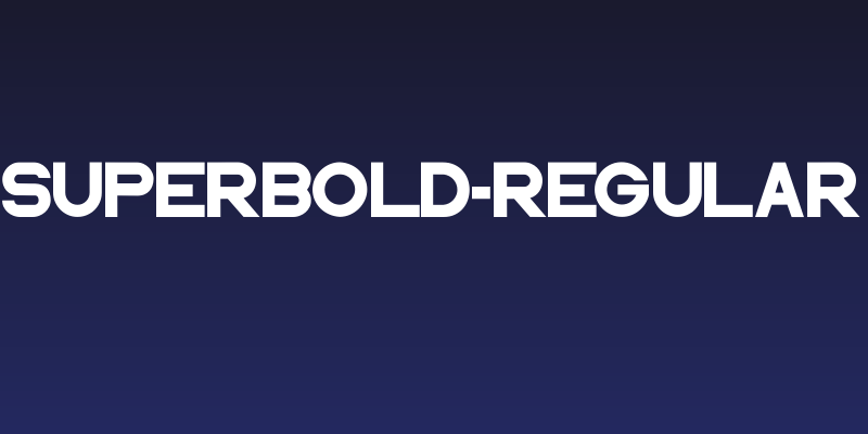 SUPERBOLD-Regular Social Header