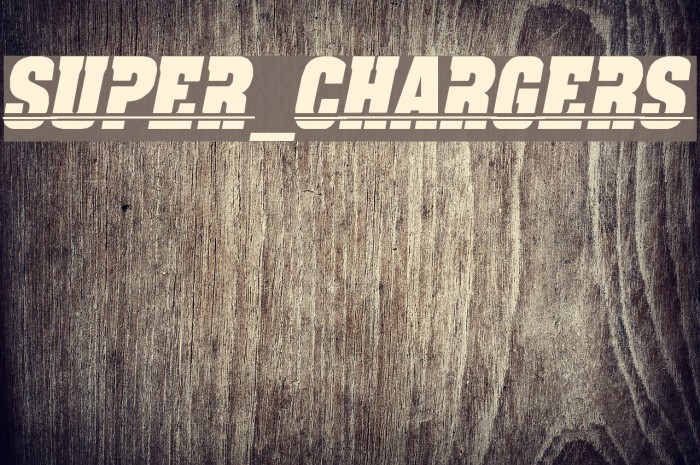 SUPER_CHARGERS Font examples