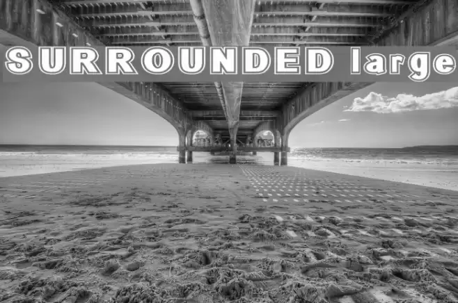 SURROUNDED large Schriftart examples