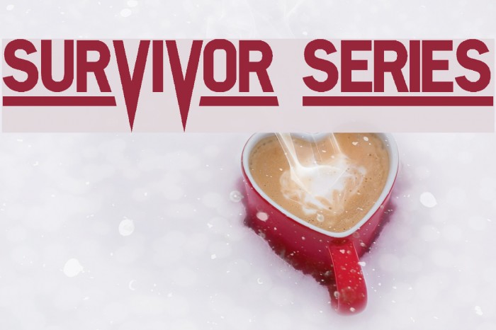 SURVIVOR SERIES Font examples