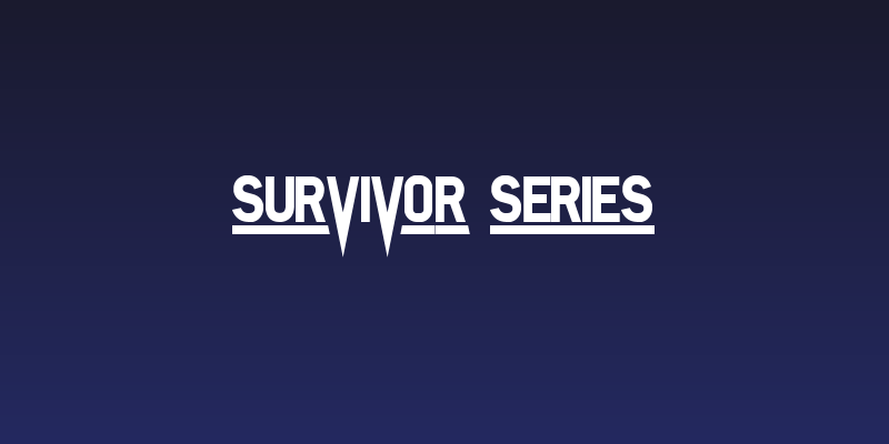 SURVIVOR SERIES Social Header