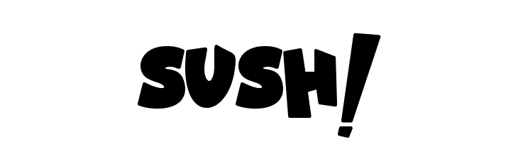 SUSH! Font - FFonts.net